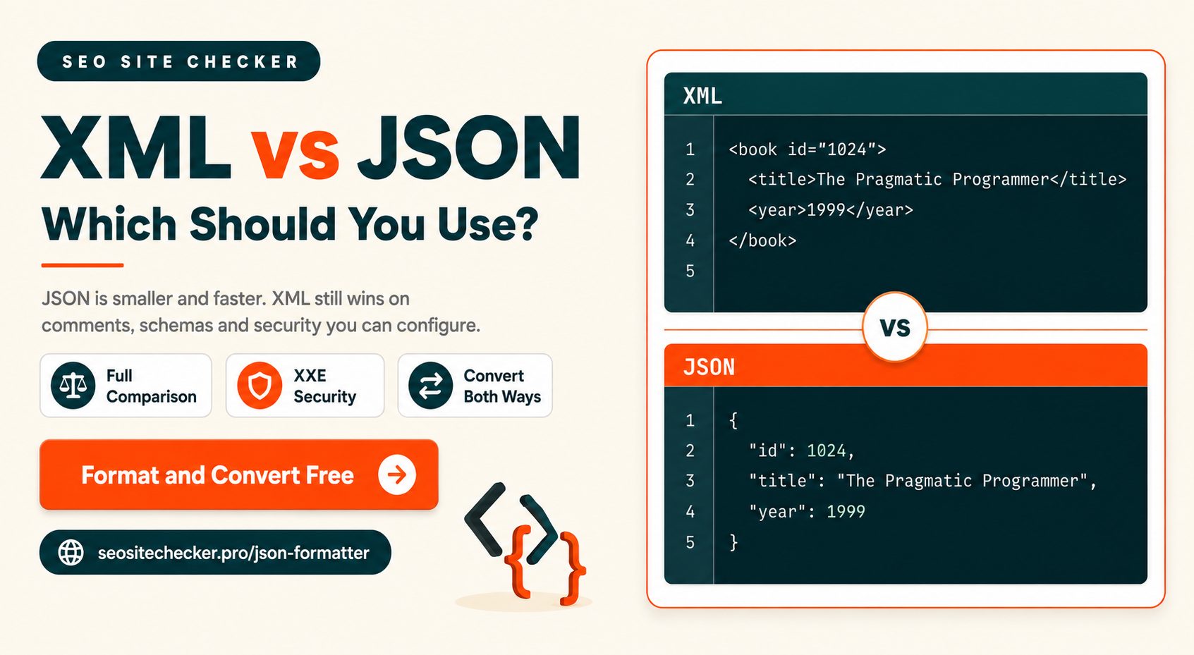 XML vs JSON: Which Format Should You Use?