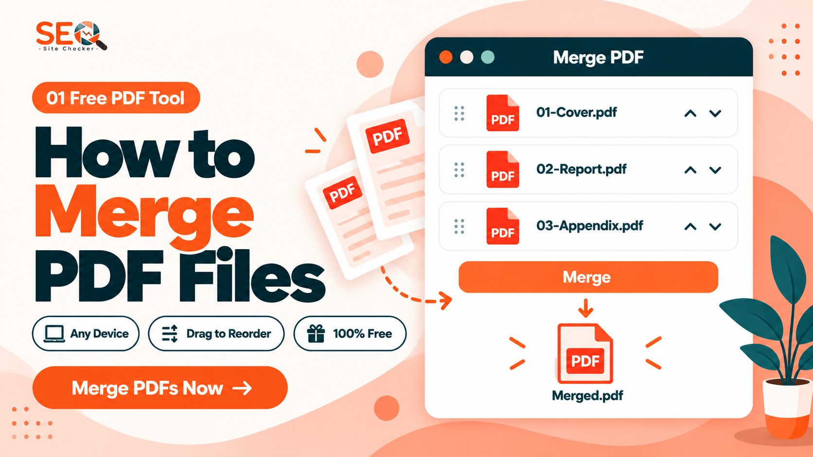 How to Merge PDF Files (Online, Windows, Mac, and Mobile)