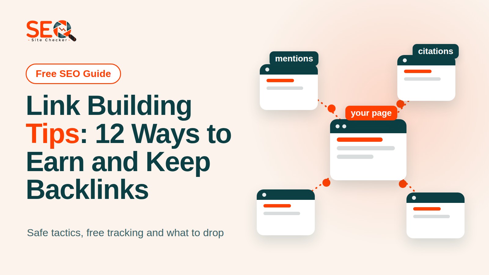 Link Building Tips: 12 Ways to Earn and Keep Backlinks