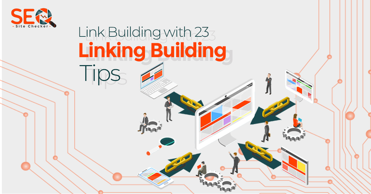 Link Building with 23 Linking Building Tips