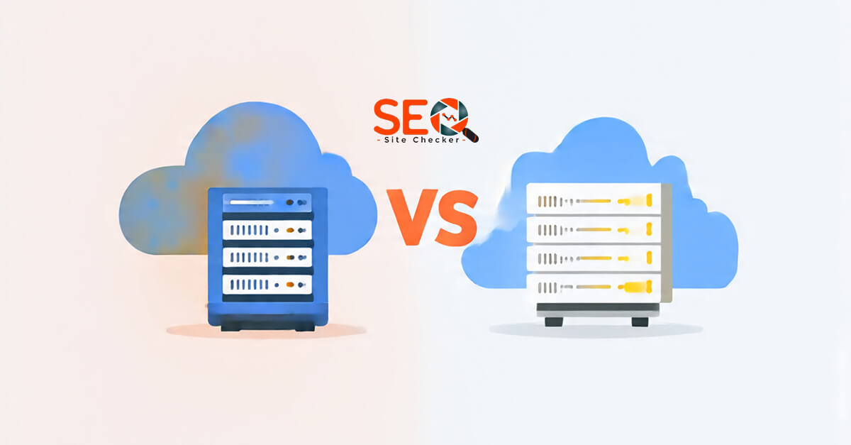 Side-by-side comparison: shared vs cloud hosting for SEO